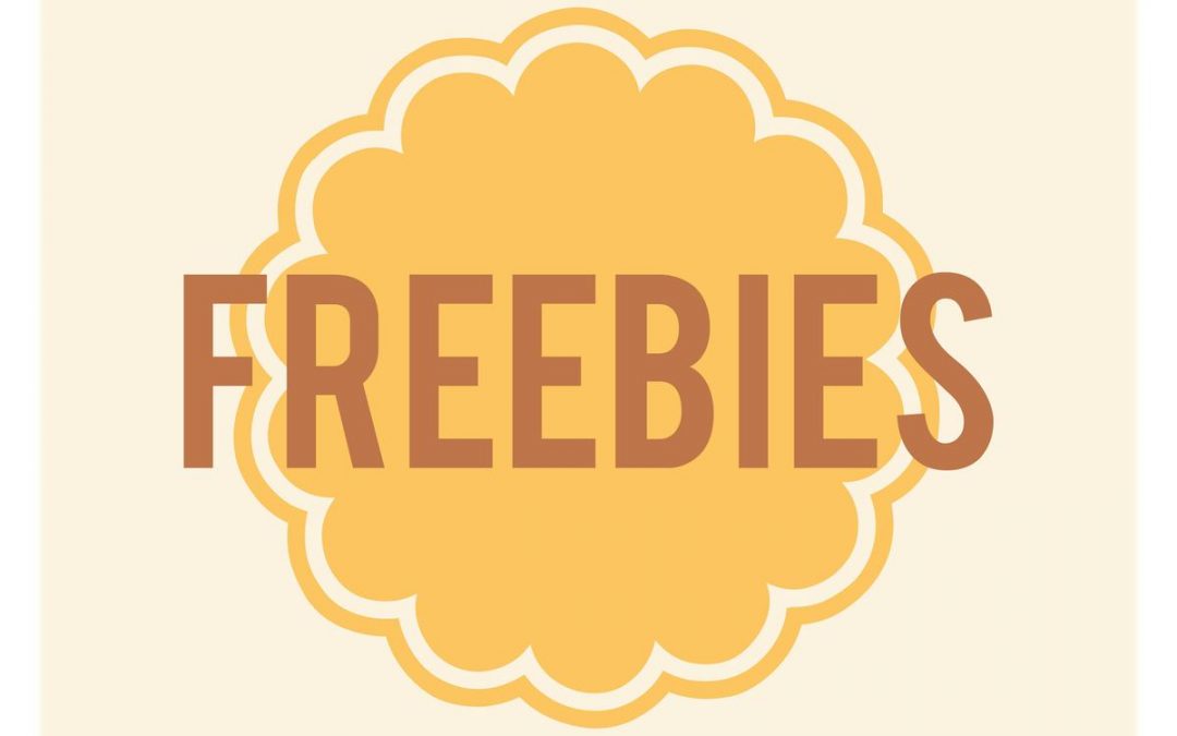 Times are tough…enjoy these FREEBIES!
