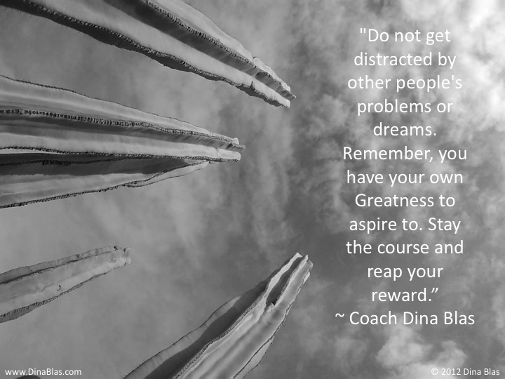 Do not get distracted…